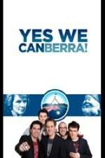 Watch Yes We Canberra! Alluc