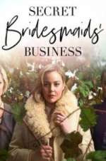 Watch Secret Bridesmaids\' Business Alluc