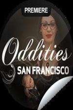 Watch Oddities San Francisco Alluc