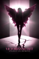 Watch Victoria's Secret: Angels and Demons Alluc