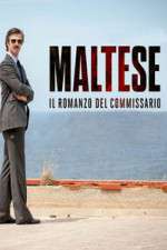 Watch Maltese - Il romanzo del Commissario Alluc