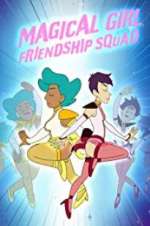 Watch Magical Girl Friendship Squad: Origins Alluc