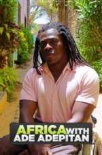 Watch Africa with Ade Adepitan Alluc