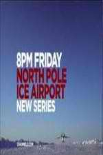 Watch North Pole Ice Airport Alluc