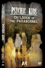 Watch Psychic Kids: Children of the Paranormal Alluc
