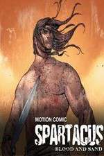 Watch Spartacus: Blood and Sand - Motion Comic Alluc