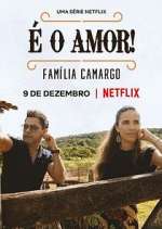Watch É O Amor: Família Camargo Alluc
