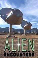 Watch Alien Encounters Alluc