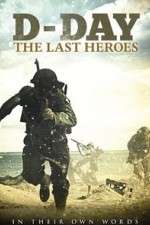 Watch D-Day: The Last Heroes Alluc
