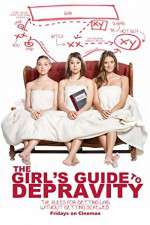 Watch The Girls Guide to Depravity Alluc