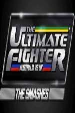 Watch The Ultimate Fighter: Australia vs UK The Smashes Alluc