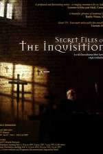 Watch Secret Files of the Inquisition Alluc