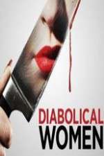 Watch Diabolical Women Alluc