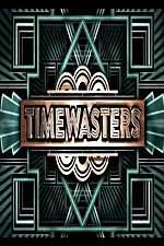Watch Timewasters Alluc