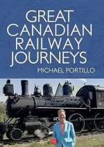 Watch Great Canadian Railway Journeys Alluc
