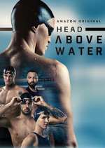 Watch Head Above Water Alluc