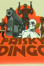 Watch Frisky Dingo Alluc