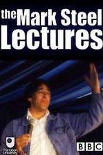 Watch The Mark Steel Lectures Alluc