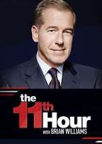 Watch The 11th Hour with Brian Williams Alluc