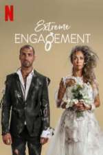 Watch Extreme Engagement Alluc