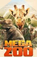 Watch Mega Zoo Alluc