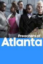 Watch Preachers of Atlanta Alluc
