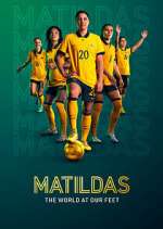 Watch Matildas: The World at Our Feet Alluc