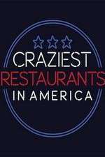 Watch Craziest Restaurants in America Alluc