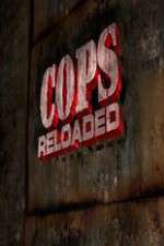 Watch Cops Reloaded Alluc