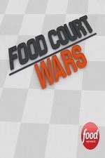 Watch Food Court Wars Alluc