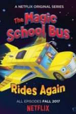Watch Magic School Bus Rides Again Alluc