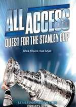 Watch All Access: Quest for the Stanley Cup Alluc
