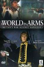 Watch A World in Arms Britain's War Against Napoleon Alluc