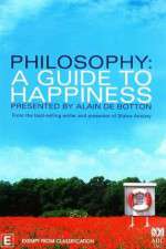 Watch Philosophy A Guide to Happiness Alluc
