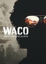 Watch Waco: American Apocalypse Alluc