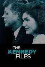 Watch The Kennedy Files Alluc
