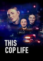 Watch This Cop Life Alluc