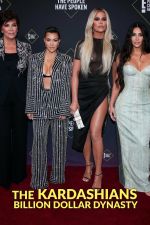Watch The Kardashians: Billion Dollar Dynasty Alluc