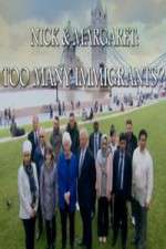 Watch Nick And Margaret - Too Many Immigrants Alluc