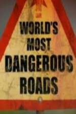 Watch World's Most Dangerous Roads Alluc