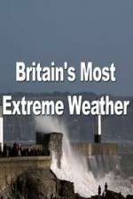 Watch Britain's Most Extreme Weather Alluc