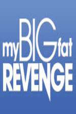 Watch My Big Fat Revenge Alluc