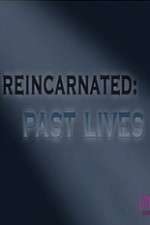 Watch Reincarnated Past Lives Alluc