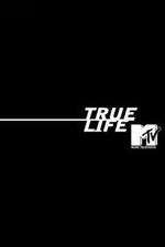 Watch True Life Alluc