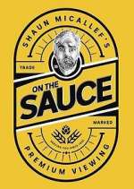 Watch Shaun Micallef's on the Sauce Alluc