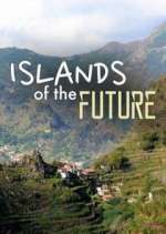 Watch Islands of the Future Alluc