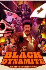 Watch Black Dynamite The Animated Series Alluc