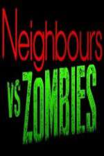 Watch Neighbours VS Zombies Alluc