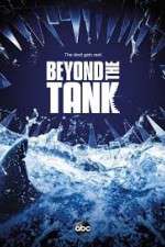 Watch Beyond the Tank Alluc
