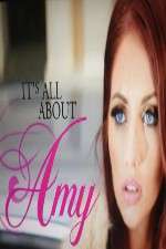 Watch Its All About Amy Alluc